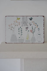 Hello Spring Metal Sign